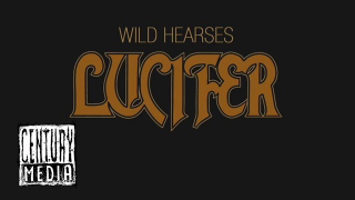 LUCIFER "Wild Hearses" (Lyric Video)