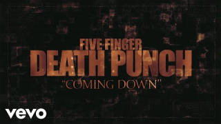 FIVE FINGER DEATH PUNCH "Coming Down" (Lyric Video)