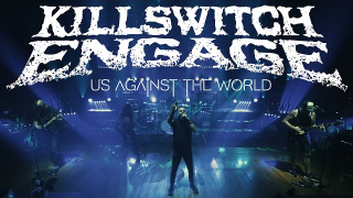 KILLSWITCH ENGAGE "Us Against The World"