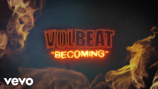 VOLBEAT "Becoming" (Lyric Video)