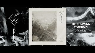 GAAHLS WYRD "The Humming Mountain" (Audio)