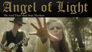 ME AND THAT MAN feat. Myrkur "Angel Of Light"