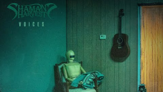 SHAMAN'S HARVEST "Voices"