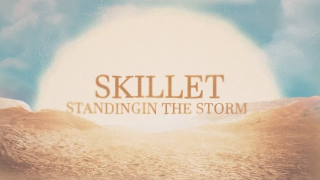 SKILLET "Standing In The Storm" (Lyric Video)