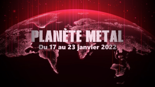 PLANÈTE METAL  On refait l'actu du 17 au 23 janvier 2022