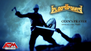 BLOODBOUND "Odin's Prayer" (Lyric Video)