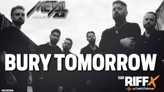 METALXS EPISODE 7 SAISON 2 : BURY TOMORROW & HAKEN 