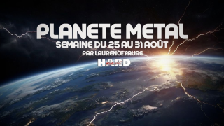 PLANÈTE METAL On refait l'actu du 25 au 31 août 2025