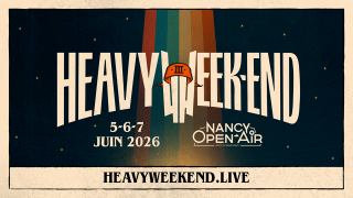 HEAVY WEEK-END 2026 Annonce de 6 groupes supplémentaires