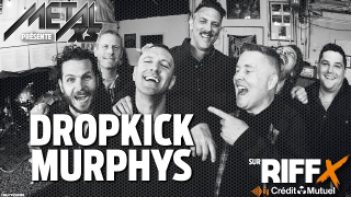 METALXS EPISODE 19 SAISON 4 • DROPKICK MURPHYS 
