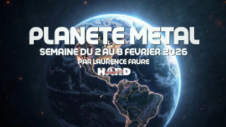 PLANÈTE METAL On refait l'actu du 2 au 8 février 2026