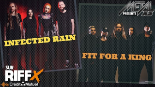 INFECTED RAIN & FIT FOR A KING : Interviews dans METALXS épisode 7 saison 5 