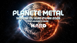 PLANÈTE METAL On refait l'actu du 18 au 24 mai 2026