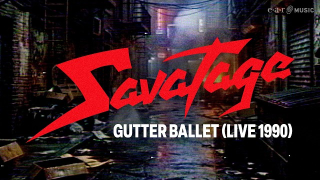 SAVATAGE "Gutter Ballet" (Live 1990)