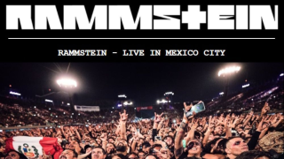 RAMMSTEIN "Live In Mexico City" au cinéma et en album au mois de novembre