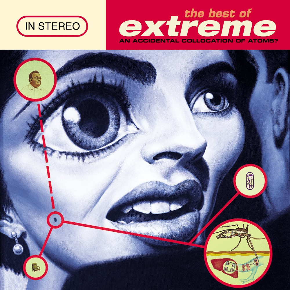 The Best Of Extreme (An Accidental Collication Of Atoms?)