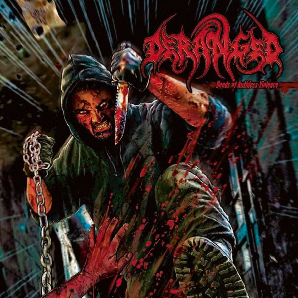 Deeds Of Ruthless Violence