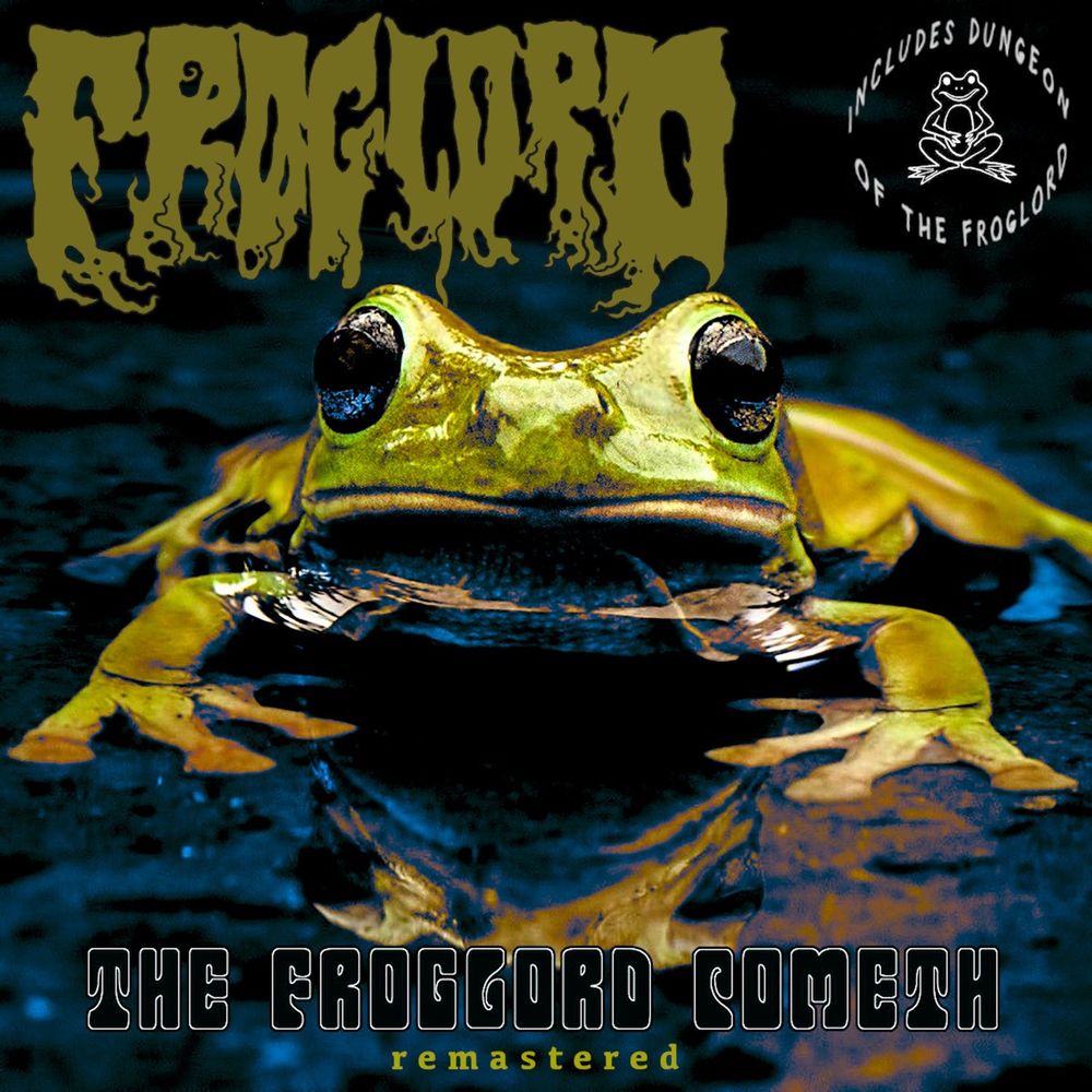 The Froglord Cometh (Remastered)
