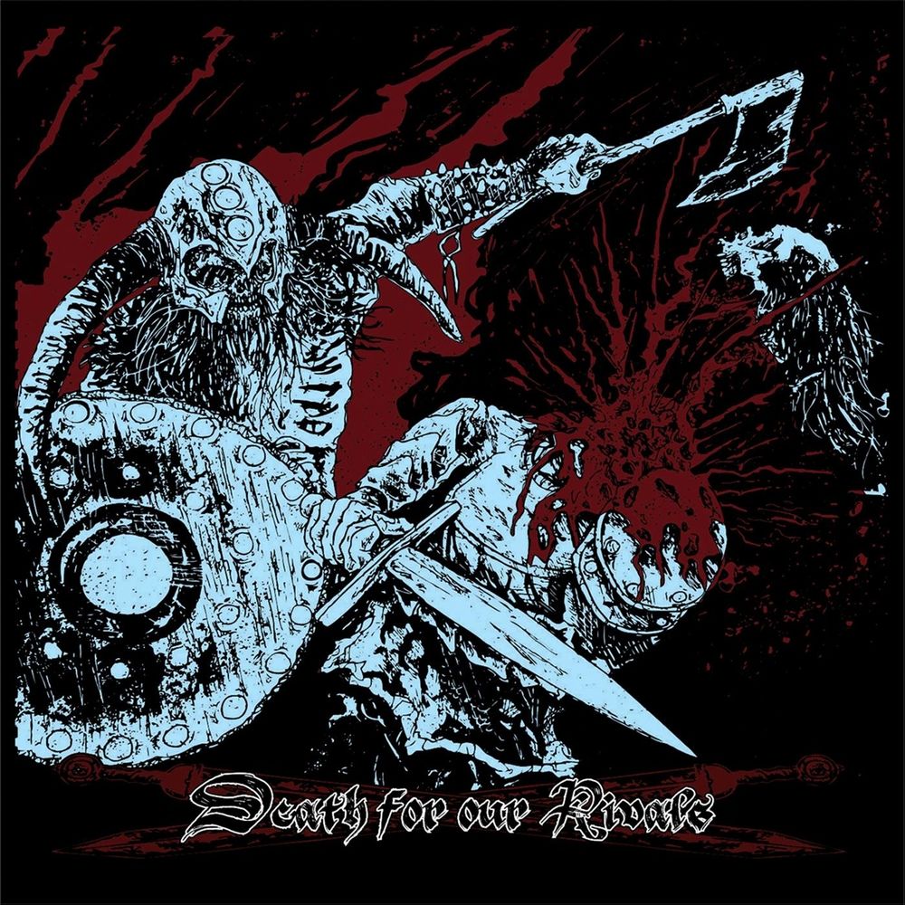 Death for our Rivals