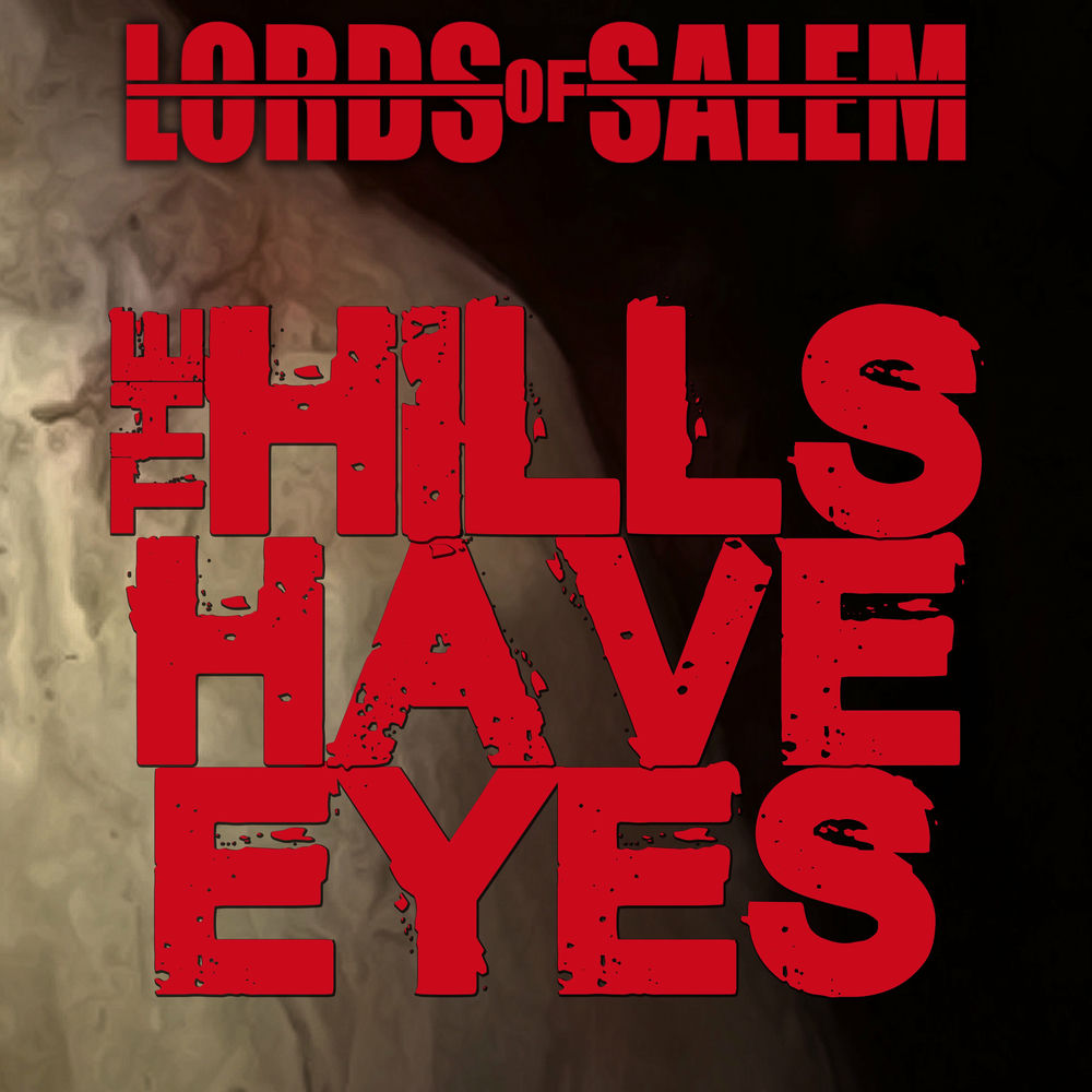 The Hills Have Eyes
