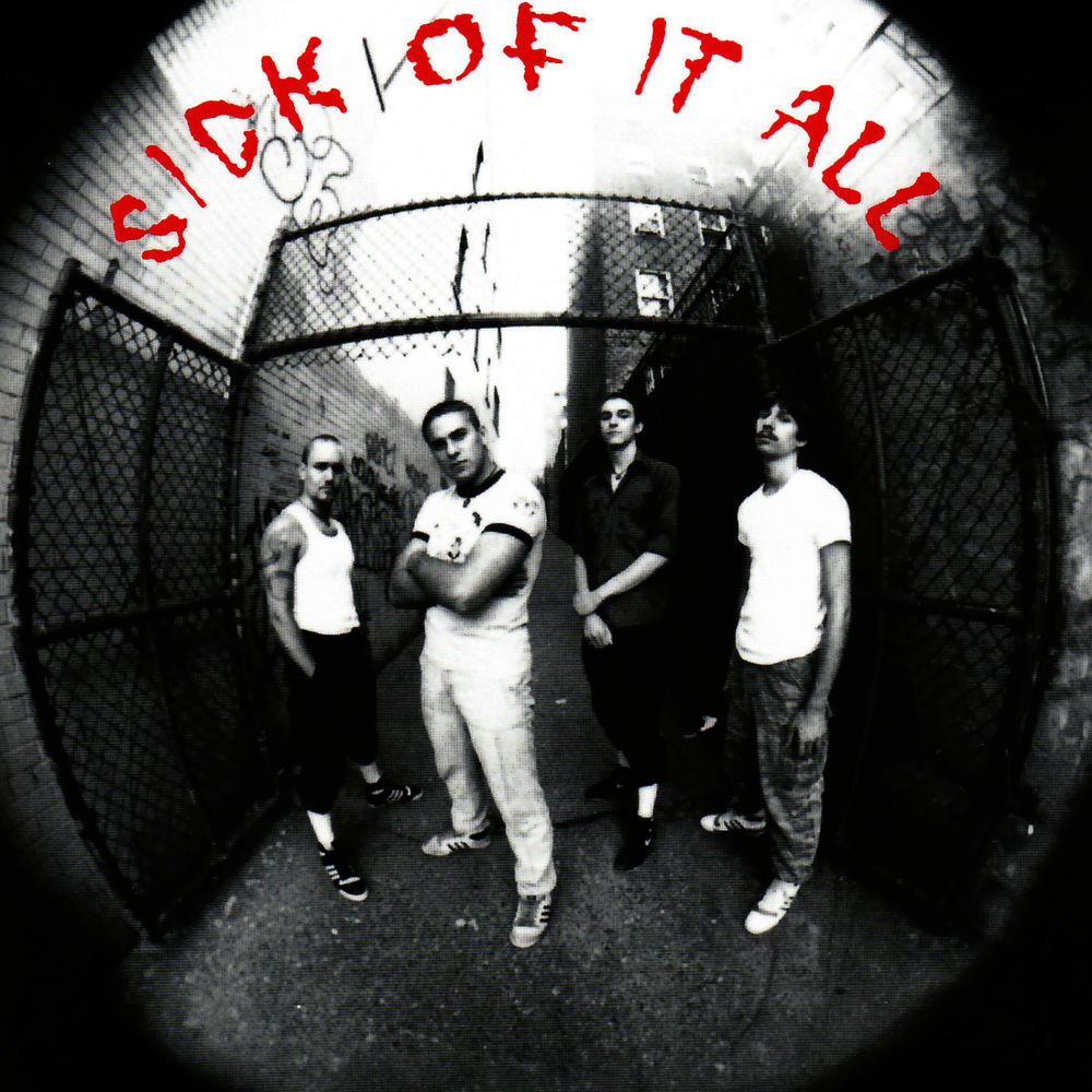 Sick Of It All